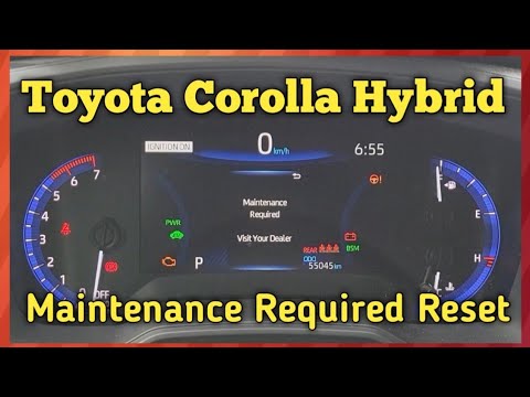 Come reimpostare il servizio su una Toyota Corolla Hybrid (con video)