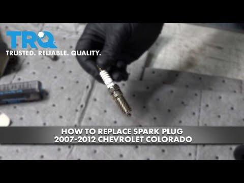 How to Replace the Spark Plugs on a Chevrolet Colorado (With video)