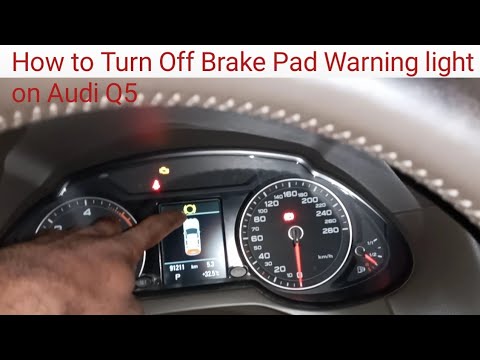 Resetting the Brake Pad Wear Light on the Audi Q5 (With video)