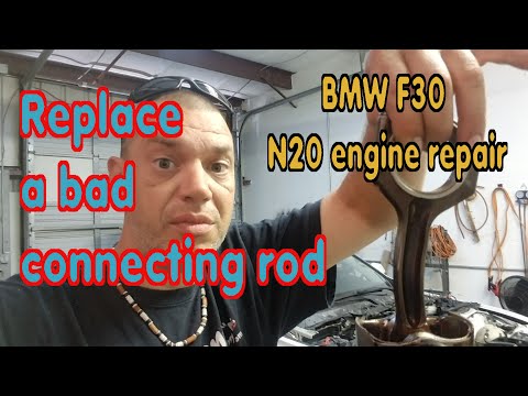 Replacement of the connecting rod and bearings of the BMW 3 Series 328i
