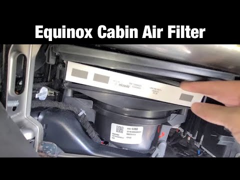 How to Replace the Cabin Filter in a Chevrolet Equinox? (With video)