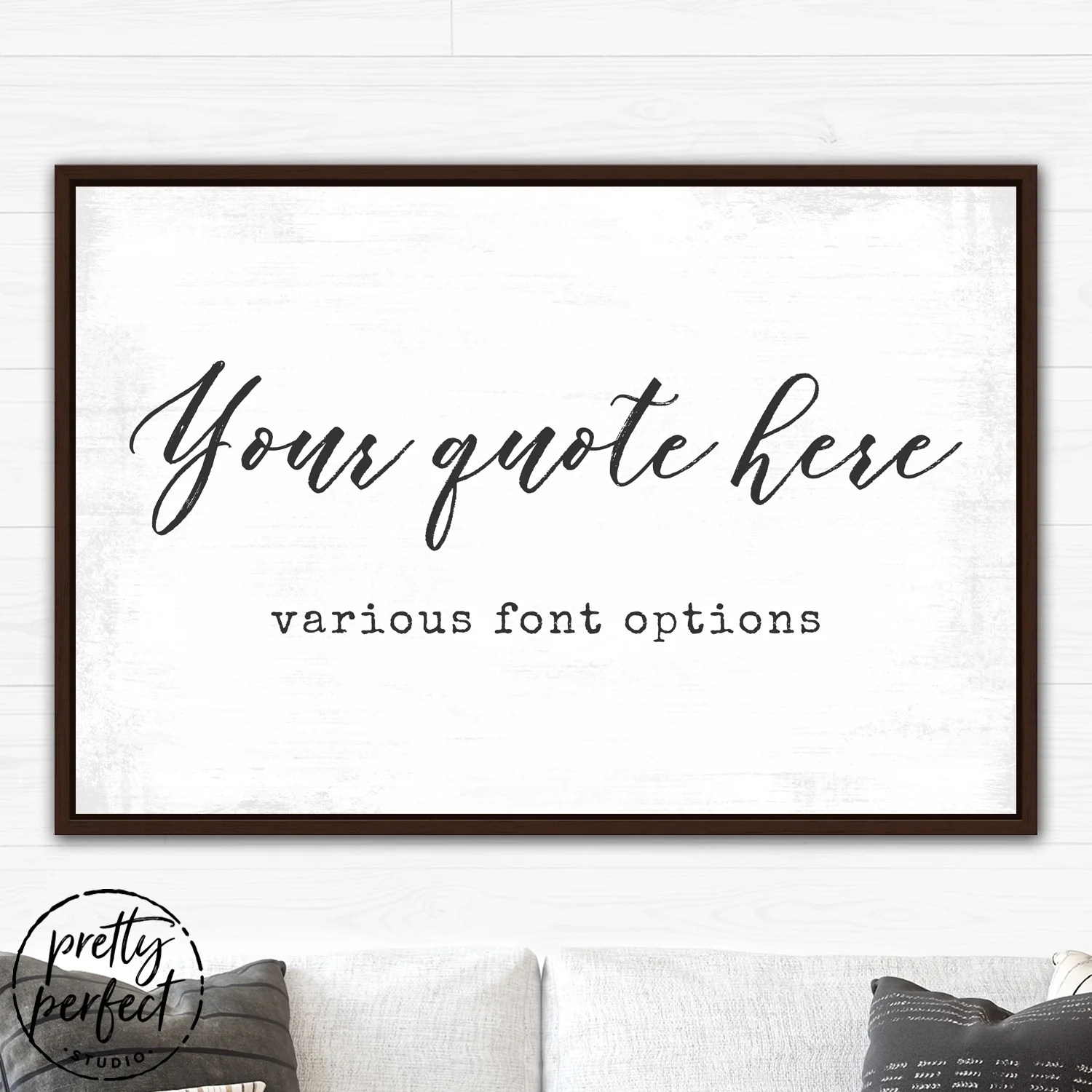 Pretty Perfect Studio Create Your Own Custom Canvas Quote Sign on Wall
