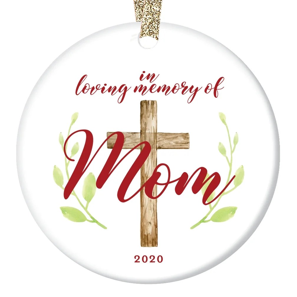 Loving Memory Mom Ornament Christmas 2020 Remember & Honor