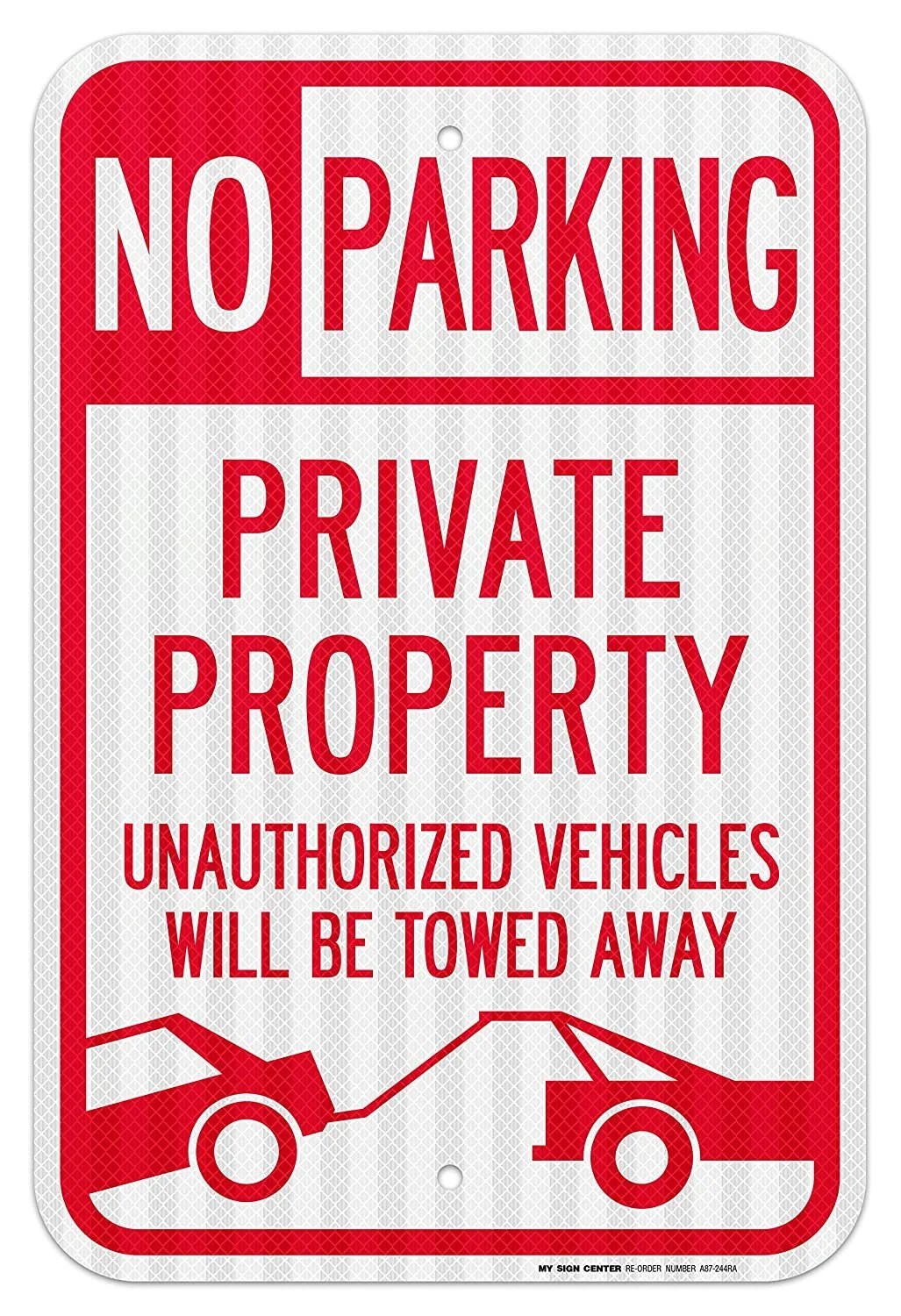 No Parking Private Property Unauthorized Vehicles Will Be Towed Away