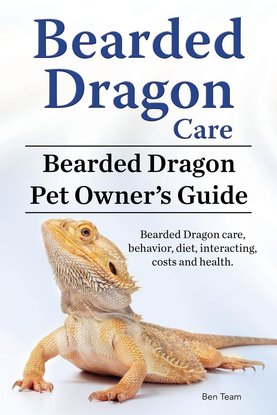 Caring for a bearded dragon. Bearded Dragon Pet Owners Guide