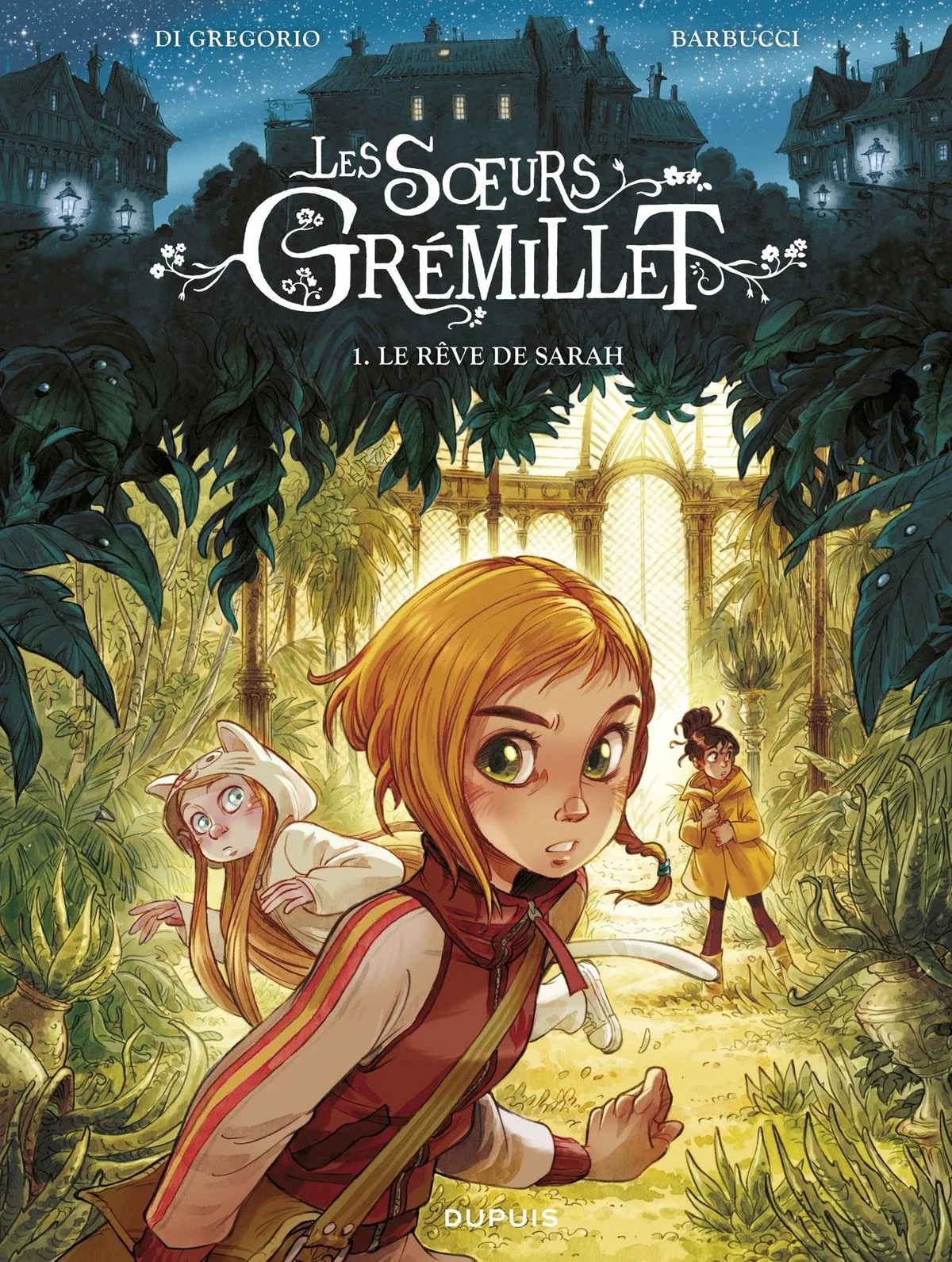 Les soeurs Grémillet Tome 1 Le rêve de Sarah eBook