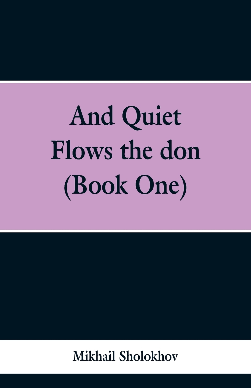 And Quiet Flows the don (Book One) (Paperback)