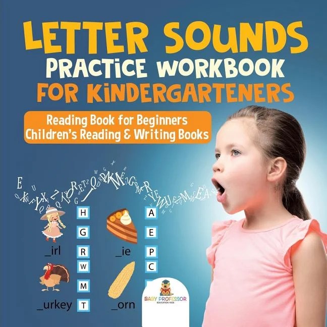 Letter Sounds Practice Workbook for Kindergarteners Reading Book for