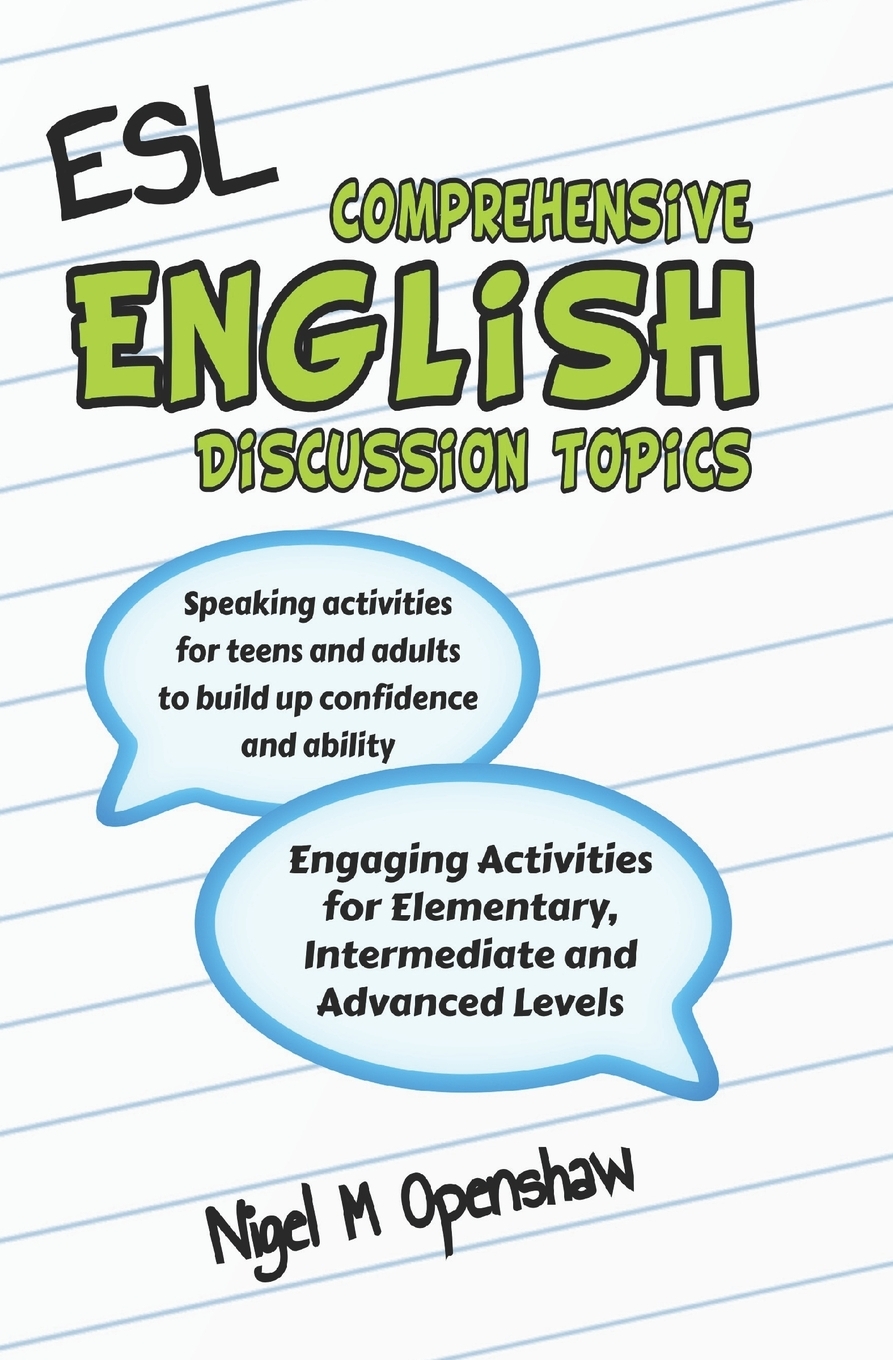 Comprehensive English Discussion Topics Engaging ESL Activities and