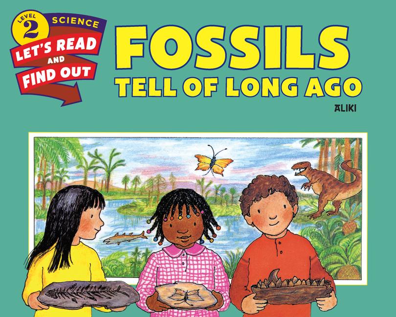 Let'sReadAndFindOut Science 2 Fossils Tell of Long Ago (Paperback