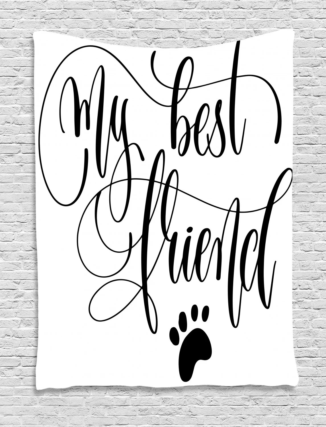 Best Friend Tapestry, My Best Friend Positive Cursive Lettering Paw