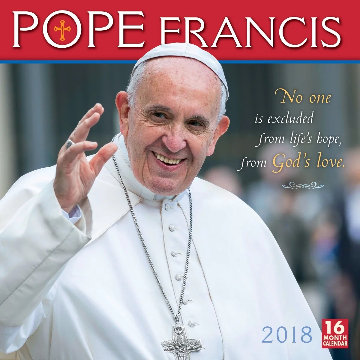 Pope Francis Calendar In Rome For 2024 Pope Francis 2018 Calendar (Other)