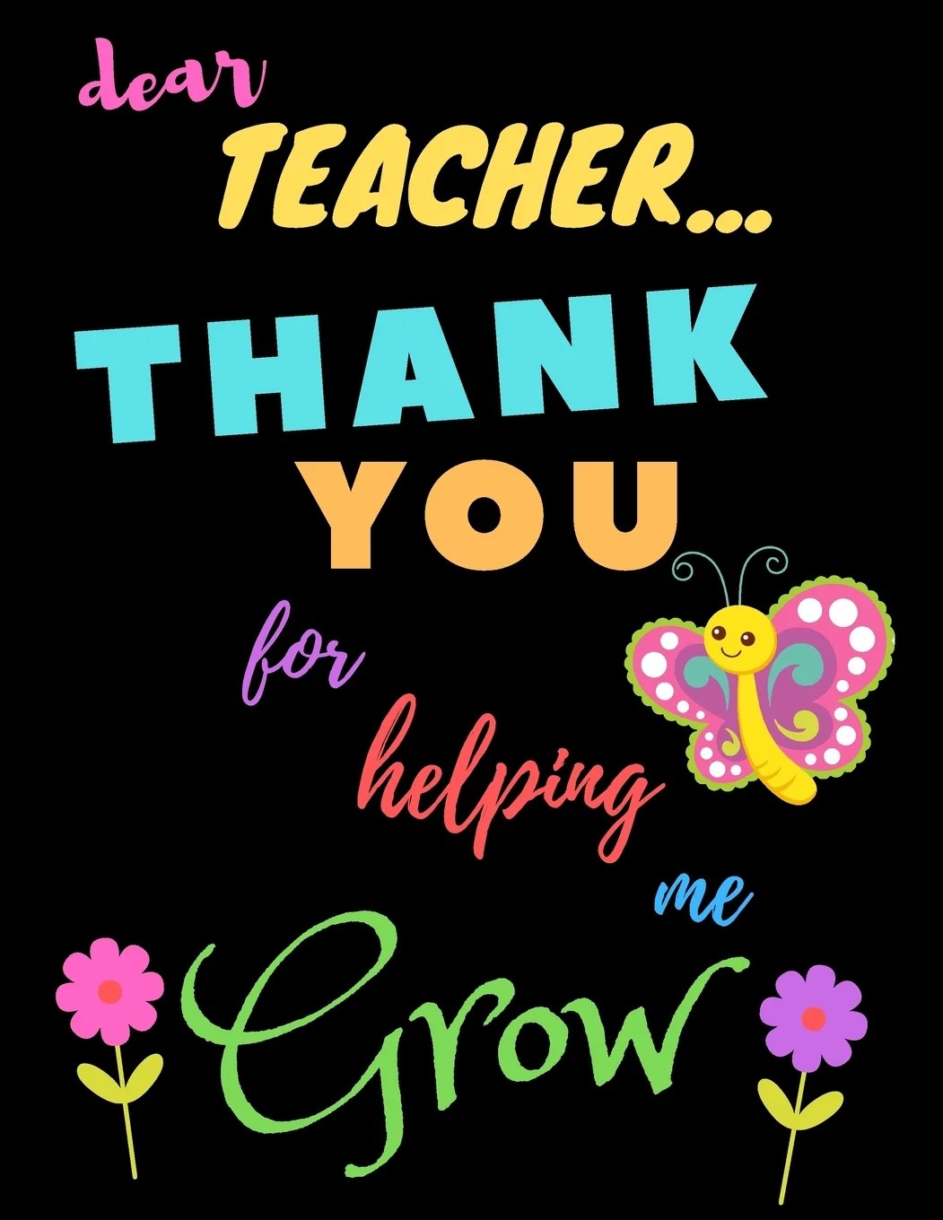 Dear Teacher Thank You For Helping Me Grow Teacher Notebook Gift