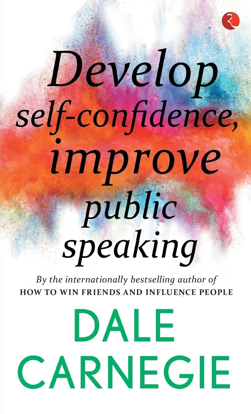 Develop SelfConfidence, Improve Public Speaking