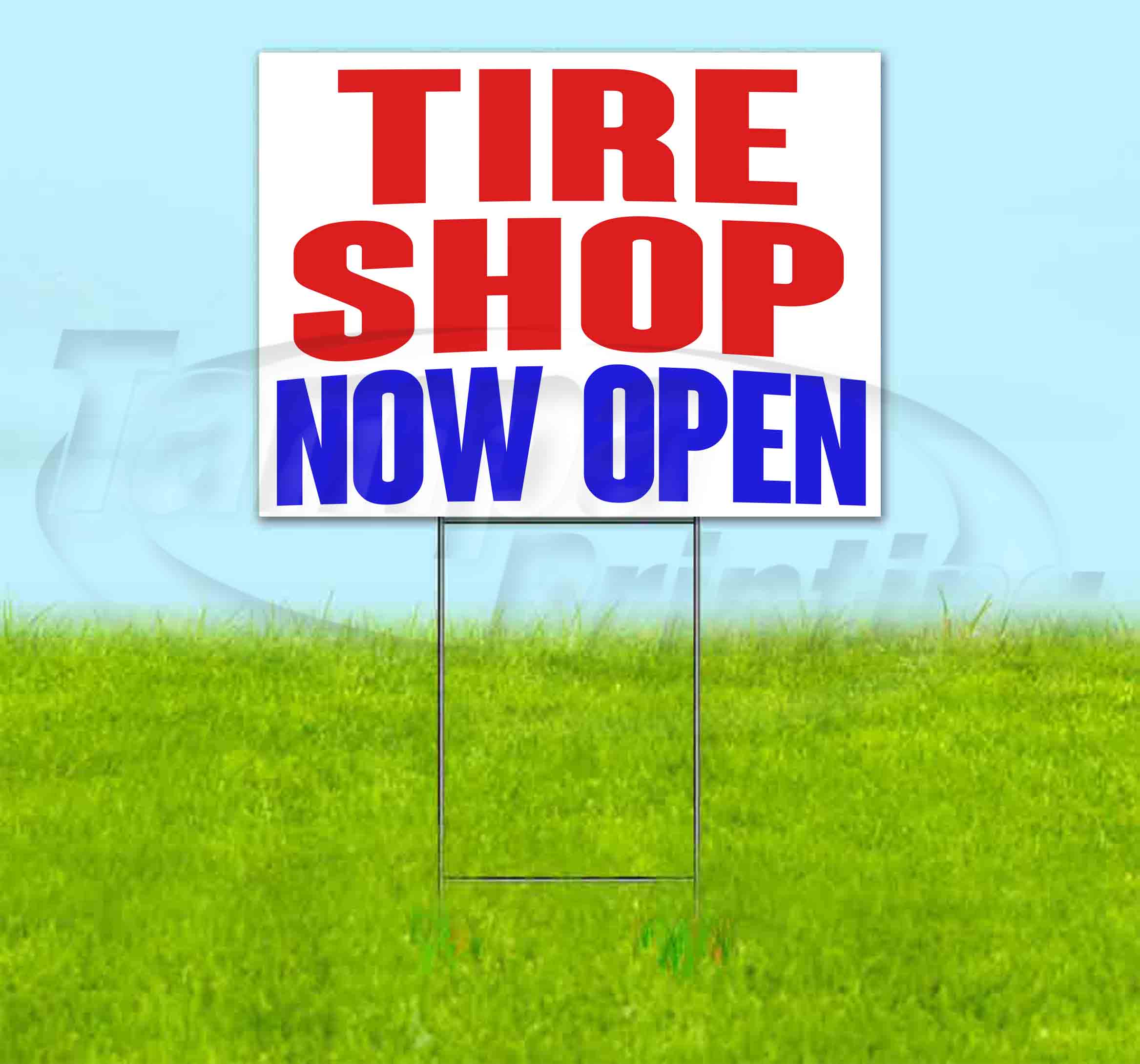 Tire Shop Now Open (18" x 24") Yard Sign, Includes Metal Step Stake