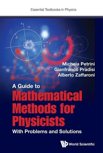 Essential Textbooks in Physics Guide to Mathematical Methods for