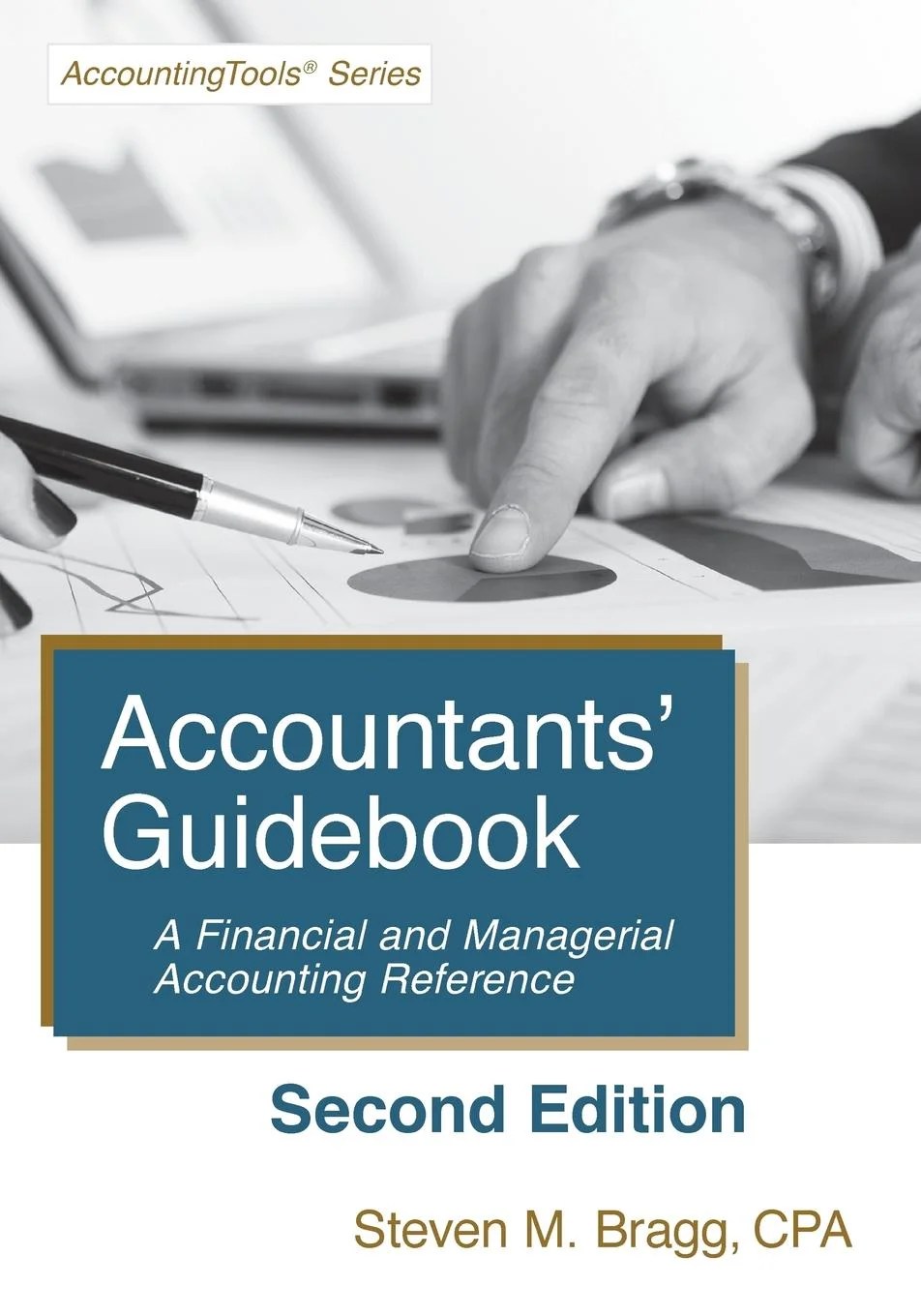 Accountants' Guidebook Second Edition A Financial and Managerial
