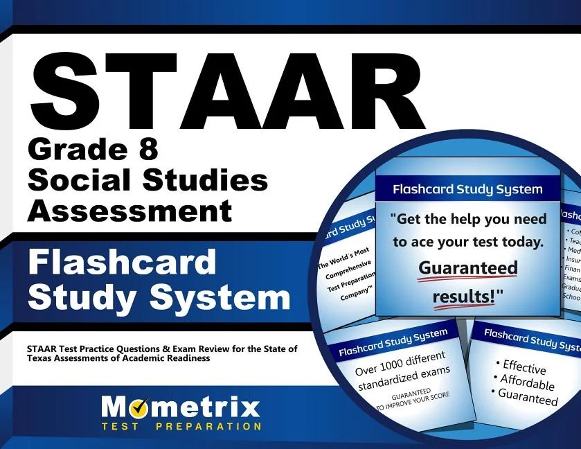 Staar Grade 8 Social Studies Assessment Flashcard Study System Staar