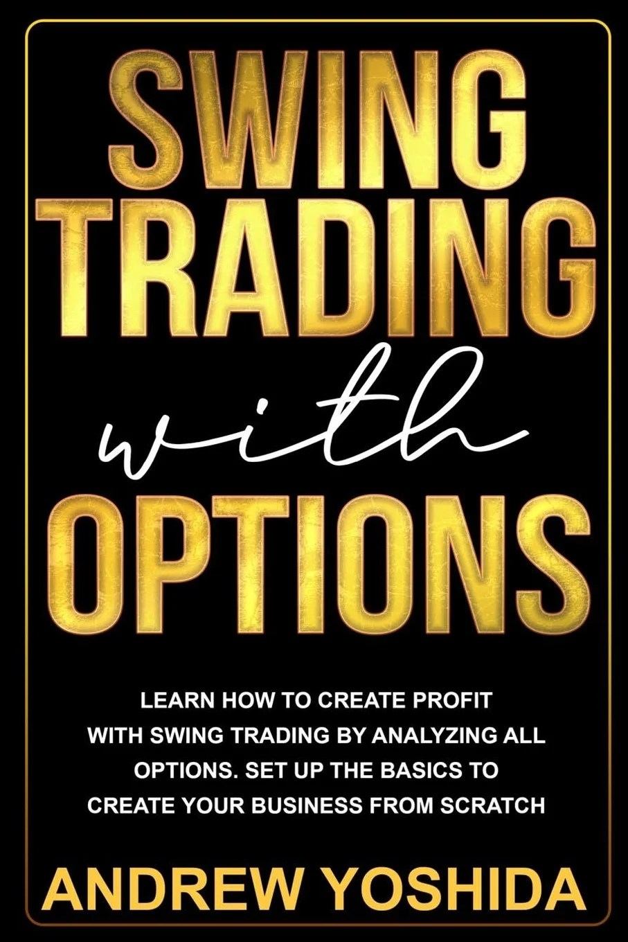 25 Minutes Of Guide On The Basics Of Swing Trading