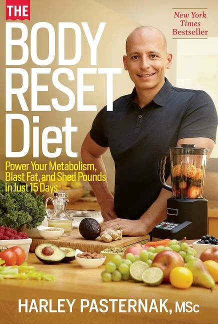 The Body Reset Diet Power Your Metabolism, Blast Fat, and Shed Pounds