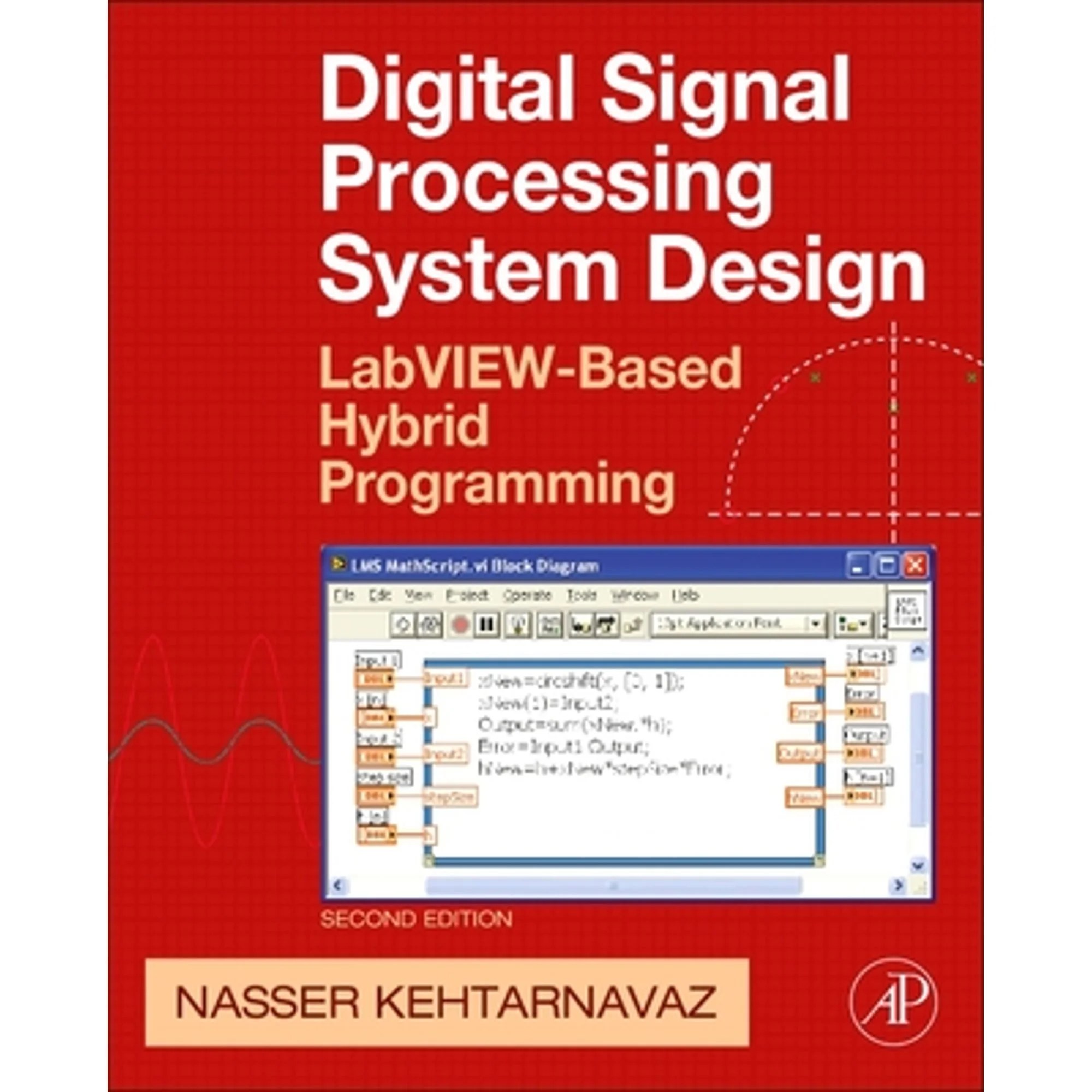 PreOwned Digital Signal Processing System Design LabviewBased Hybrid