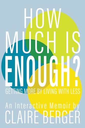 PreOwned How Much is Enough? Getting More by Living With Less