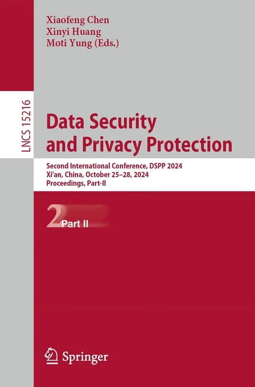 Lecture Notes in Computer Science Data Security and Privacy Protection