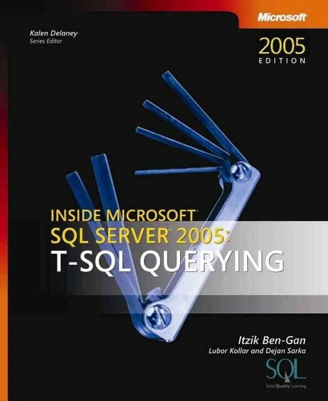 PreOwned Microsoft Inside Microsoft SQL Server 2005 TSQL Querying