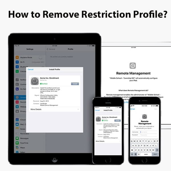 How to Remove Restriction Profile on iPhone & iPad?