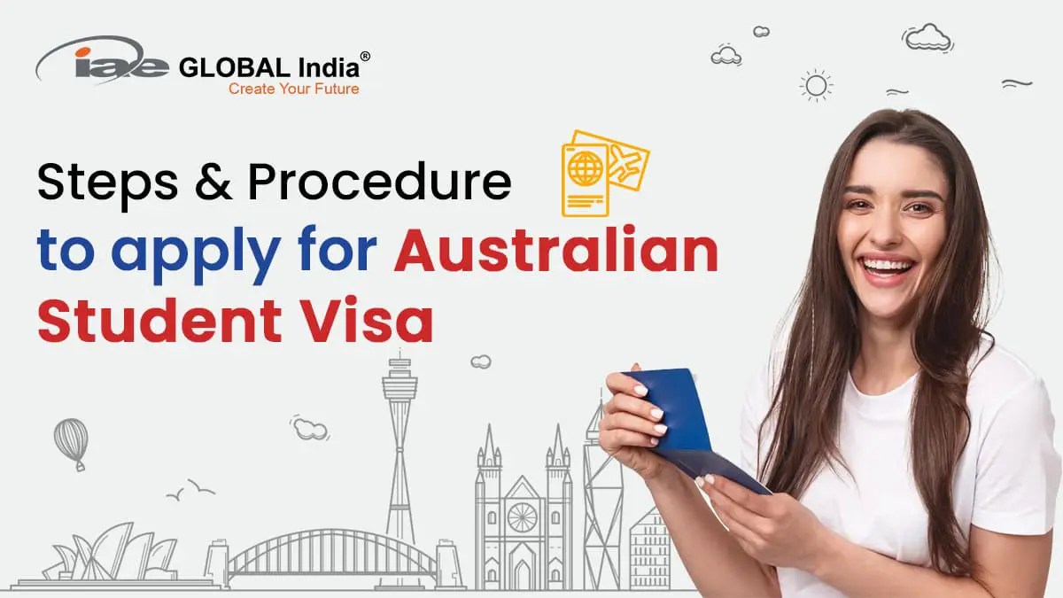 Steps and Procedure to Apply for Australian Student Visa