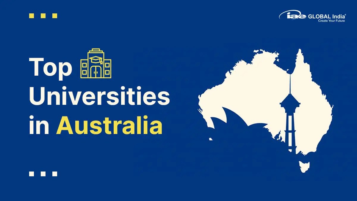 Top Universities in Australia iae Global India