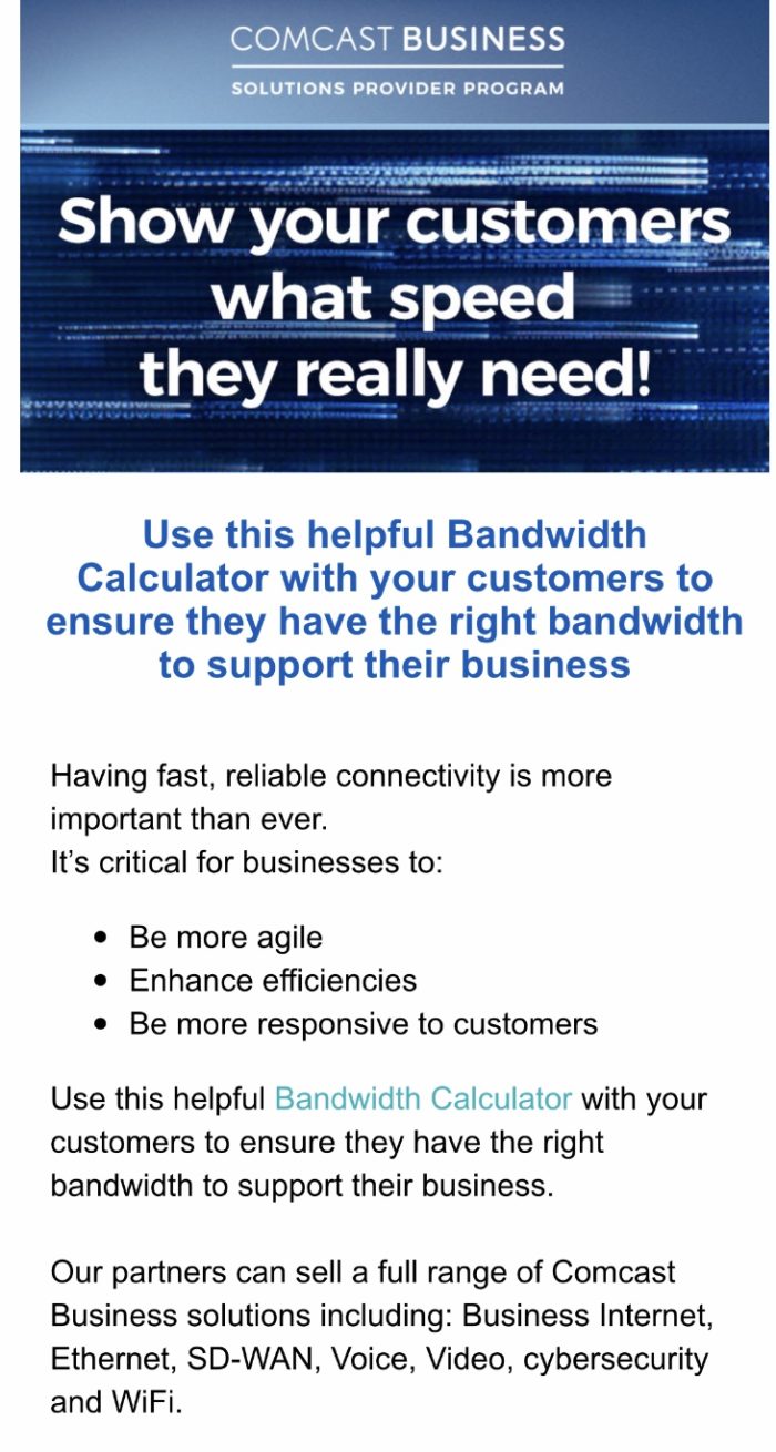 Comcast Business How much bandwidth does your customer need? Use our