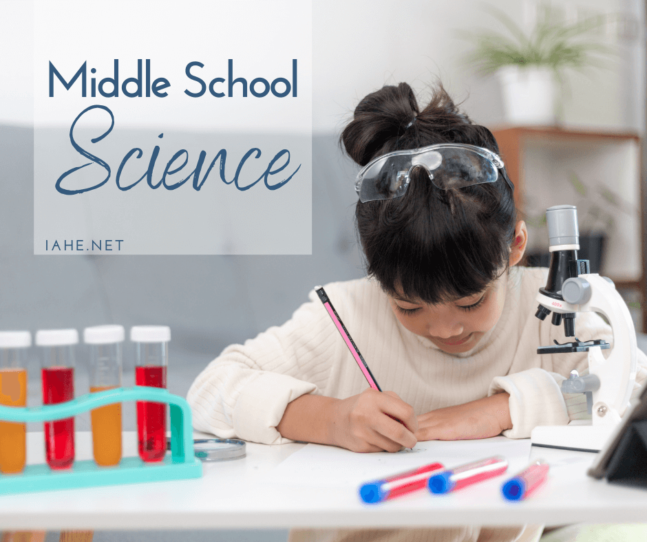 Middle School Science Indiana Association of Home Educators