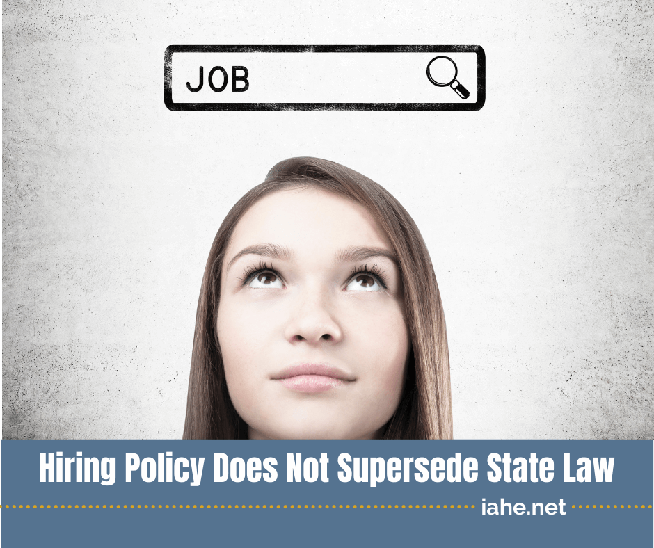 Hiring Policy Does Not Supersede State Law Indiana Association of