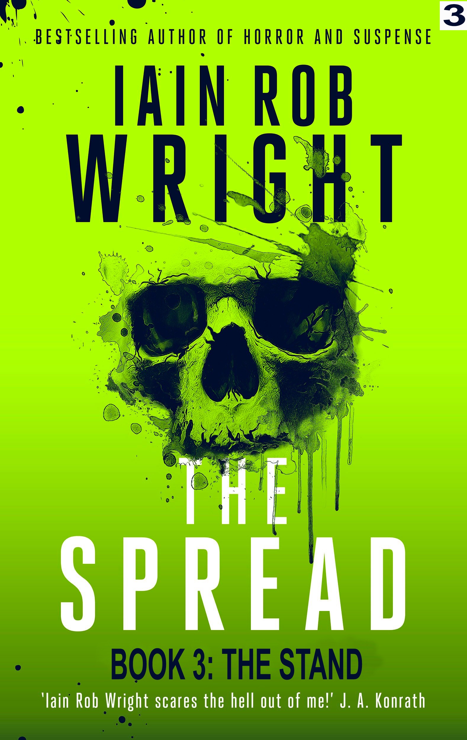 The Spread Book 3 (The Stand) Iain Rob Wright