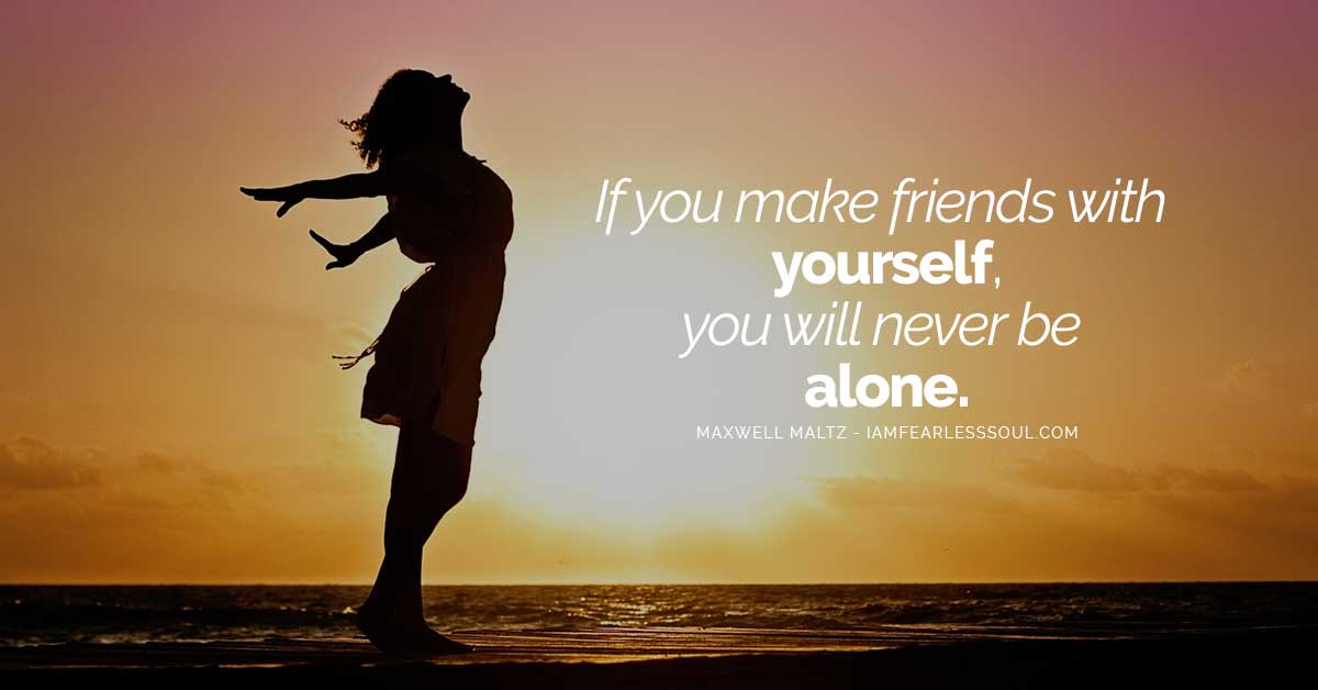 List Of Be Your Own Best Friend Quotes Ideas How To Be Your Own Best Friend And Create Happiness For Yourself