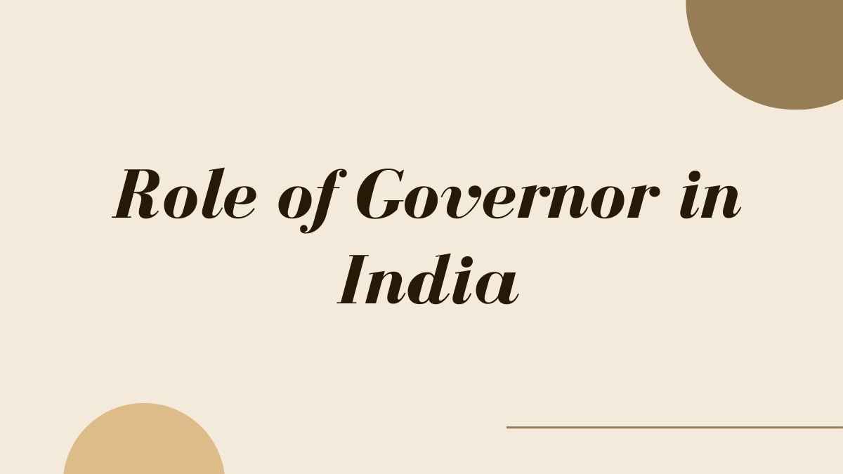 Role of Governor in India