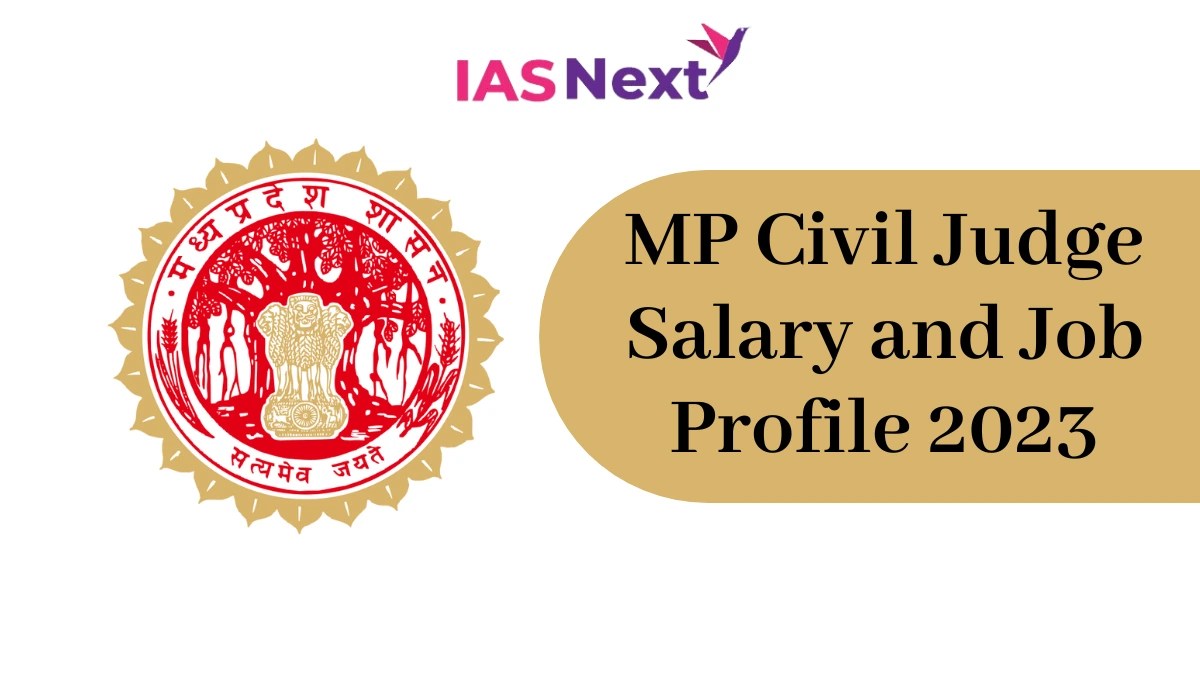 MP Civil Judge Salary and Job Profile 2023