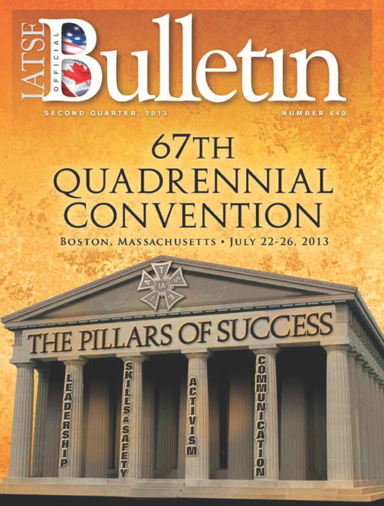 The Official Bulletin 2013 Q2 / No. 640 IATSE