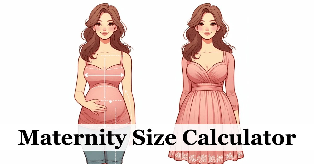 Maternity Size Calculator A Handy Tool for Expecting Mothers