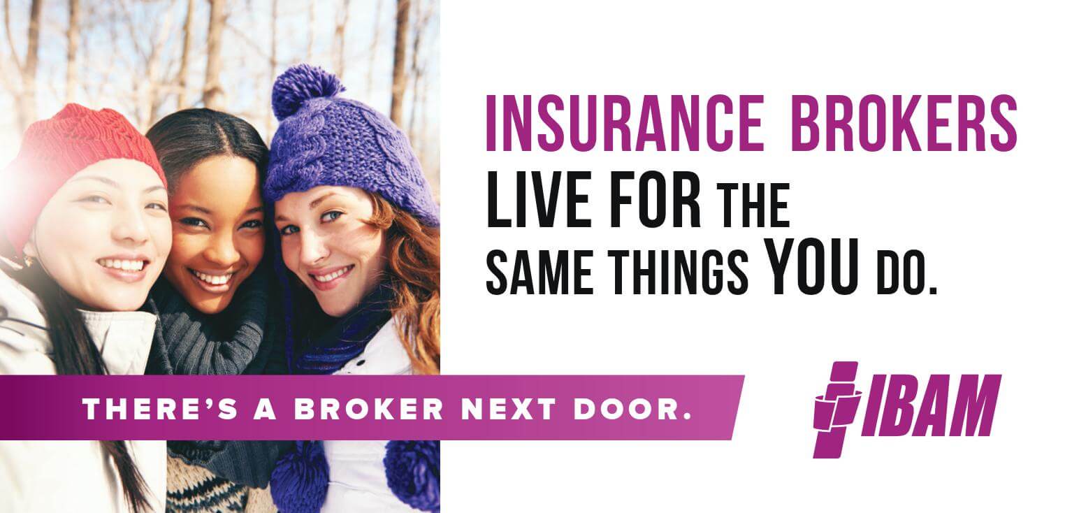 There's A Broker Next Door Insurance Brokers Association of Manitoba