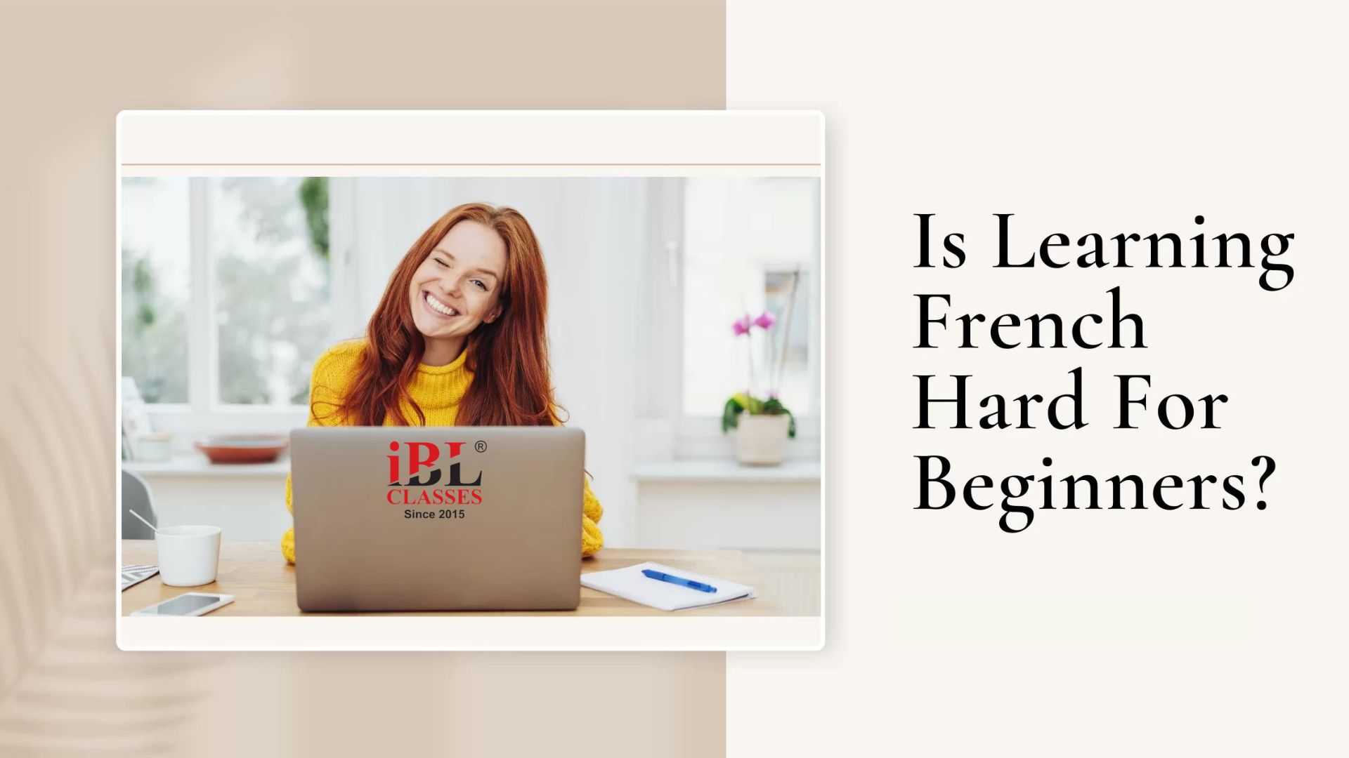 Is Learning French Hard For Beginners? Everything You Need To Know iB