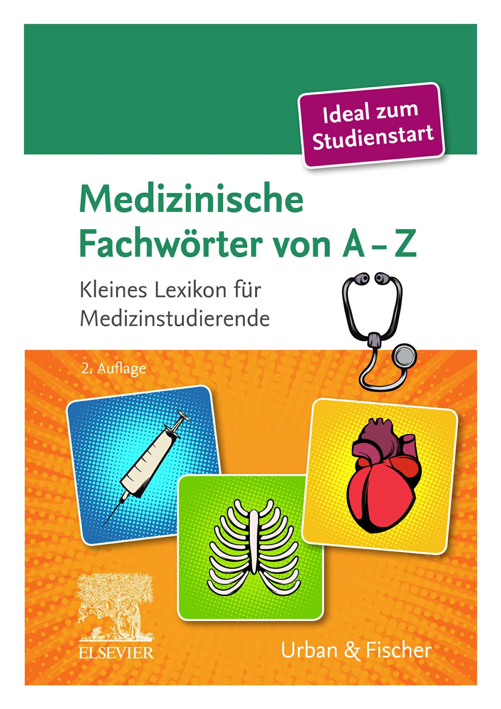 Elsevier GmbH Medizinische Fachwörter von AZ Kleines Lexikon für