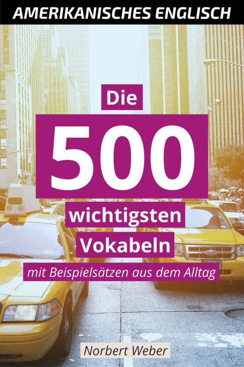 Norbert Weber, Englisch lernen schnell und einfach Amerikanisches