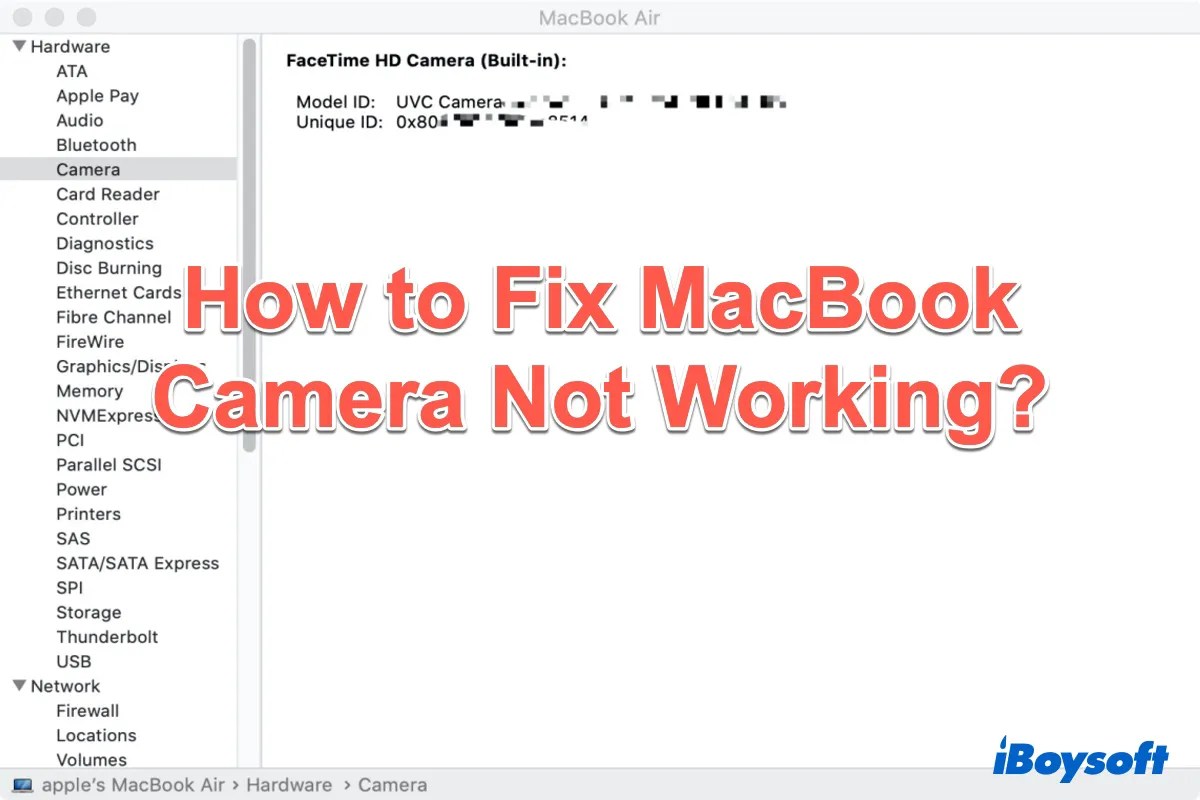 MacBook Camera Not Working? Try These 9 Fixes