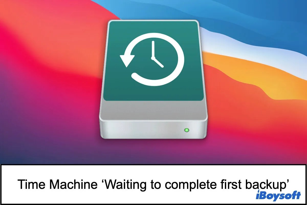 How to Fix Time Machine Waiting to Complete First Backup?