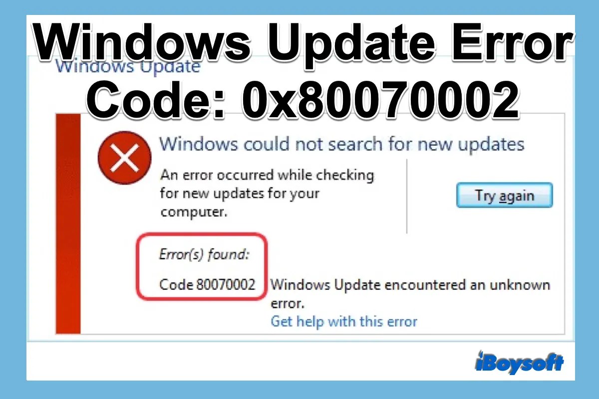 [2024] How to Fix Windows Update Error Code 0x80070002