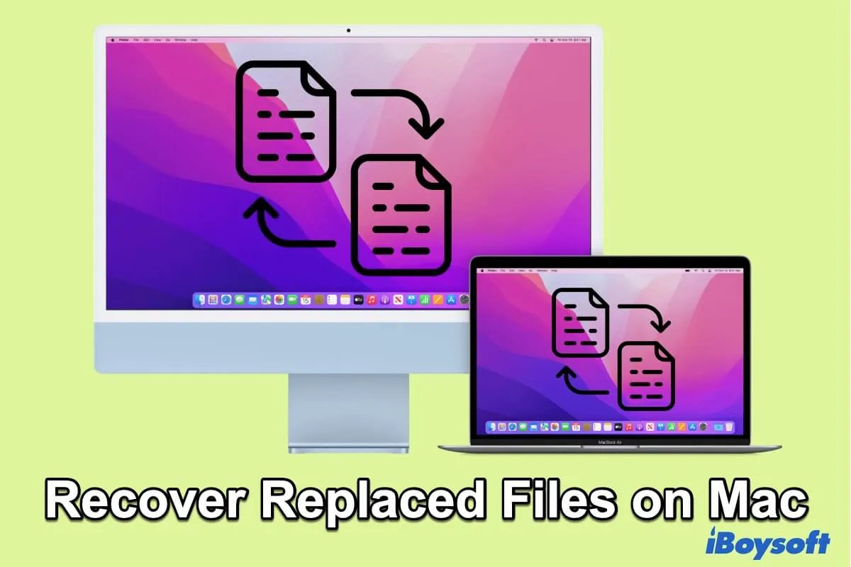 Recover Overwritten/Replaced Files or Folders on Mac (2022)