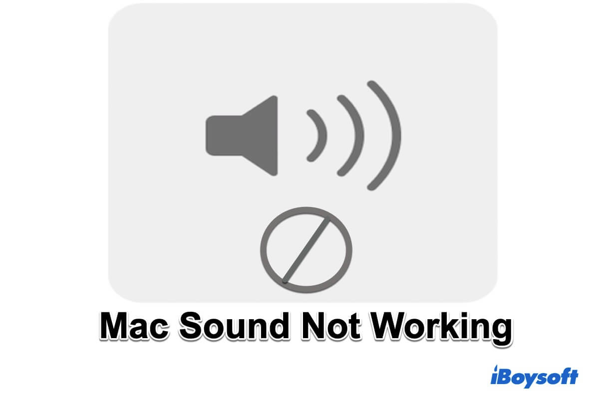 Mac/MacBook Sound Not Working Restore It With Simple Ways