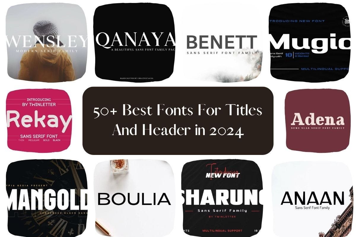 50+ Best Fonts For Titles And Header in 2024 Brand Pulse